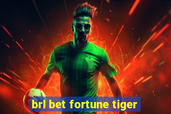 brl bet fortune tiger